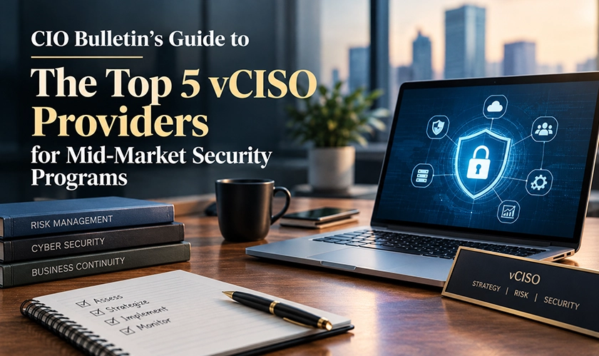 Top 5 vCISO Providers for Mid-Market Security Programs